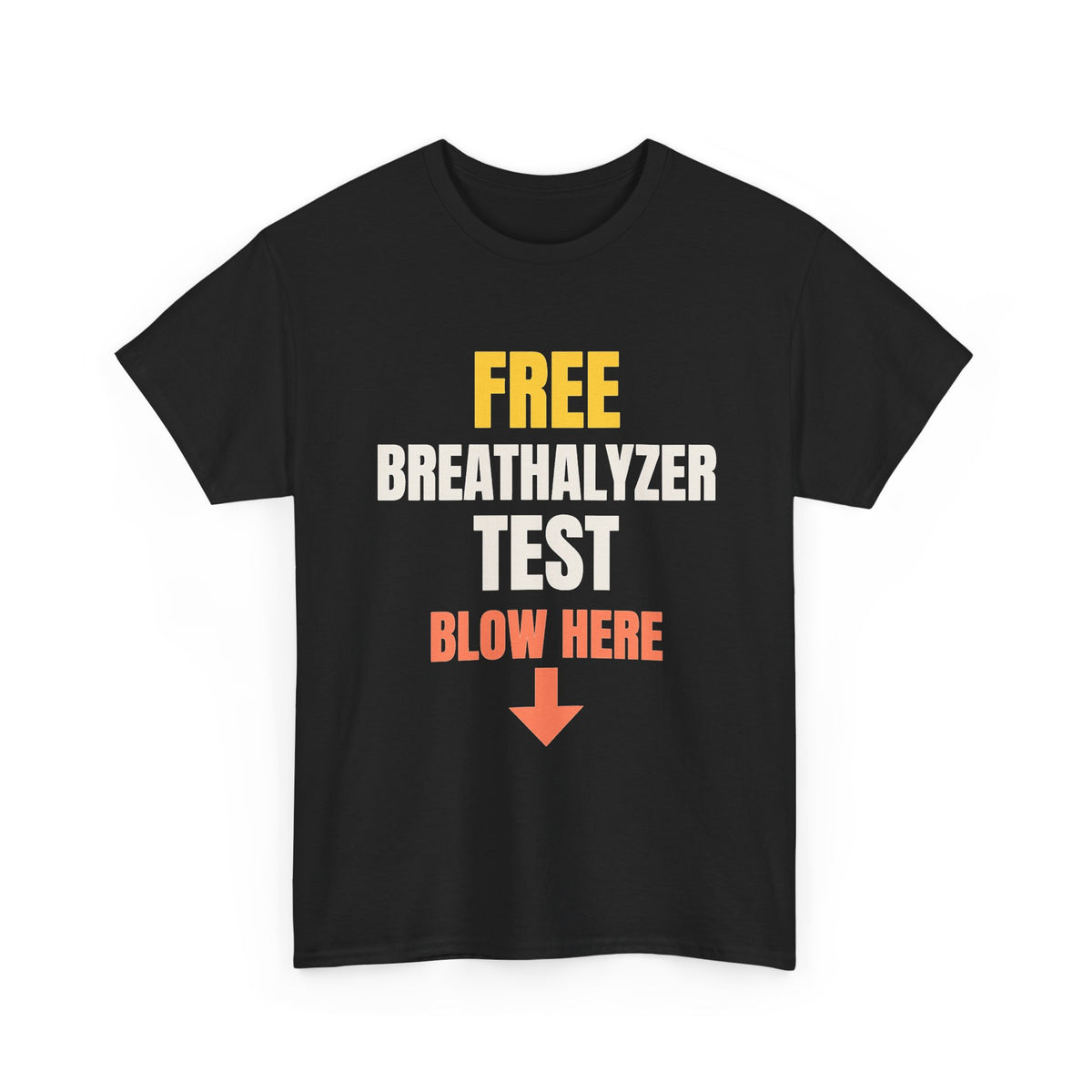 Free Breathalyzer Test Tee
