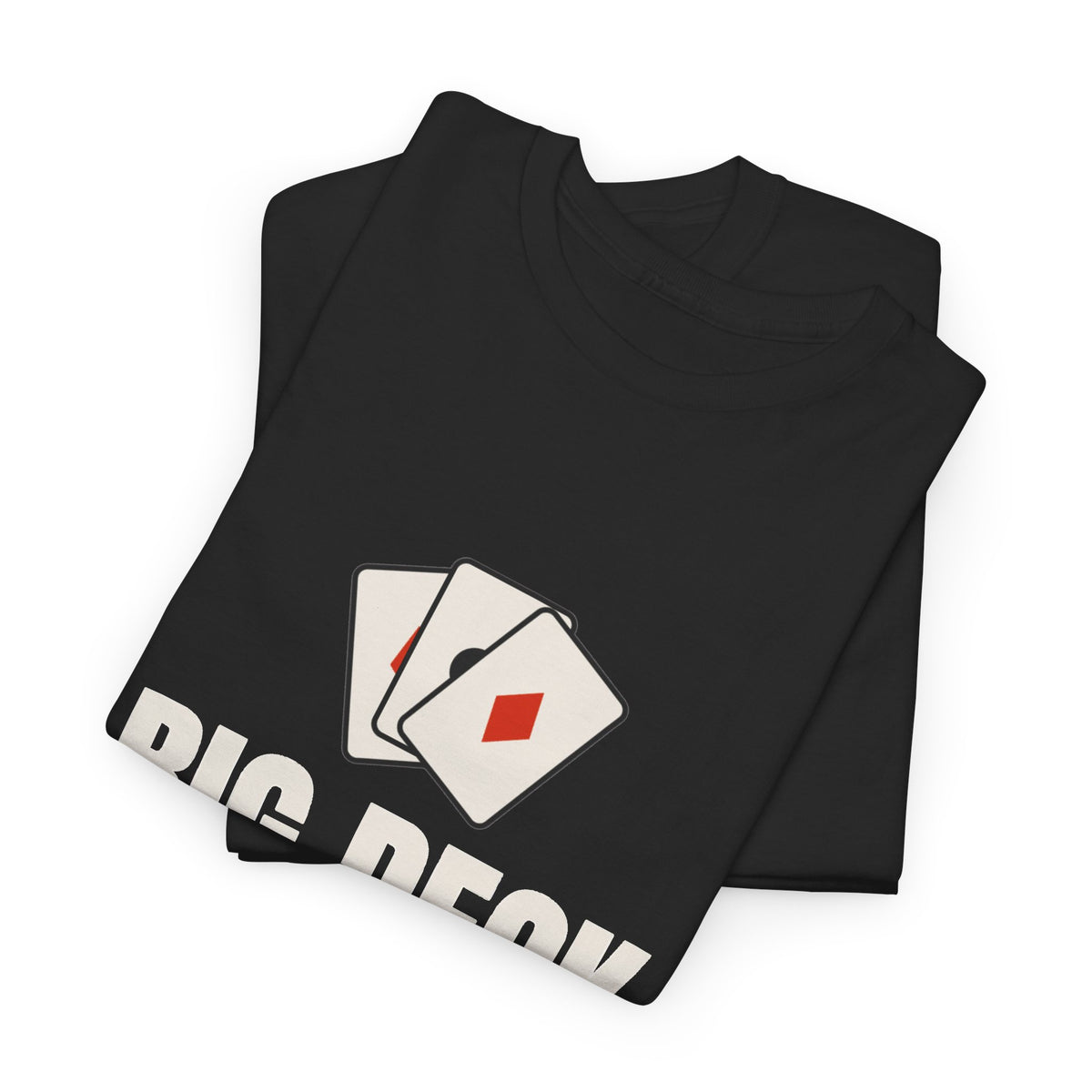 Big Deck Energy Tee